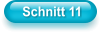 Schnitt 11